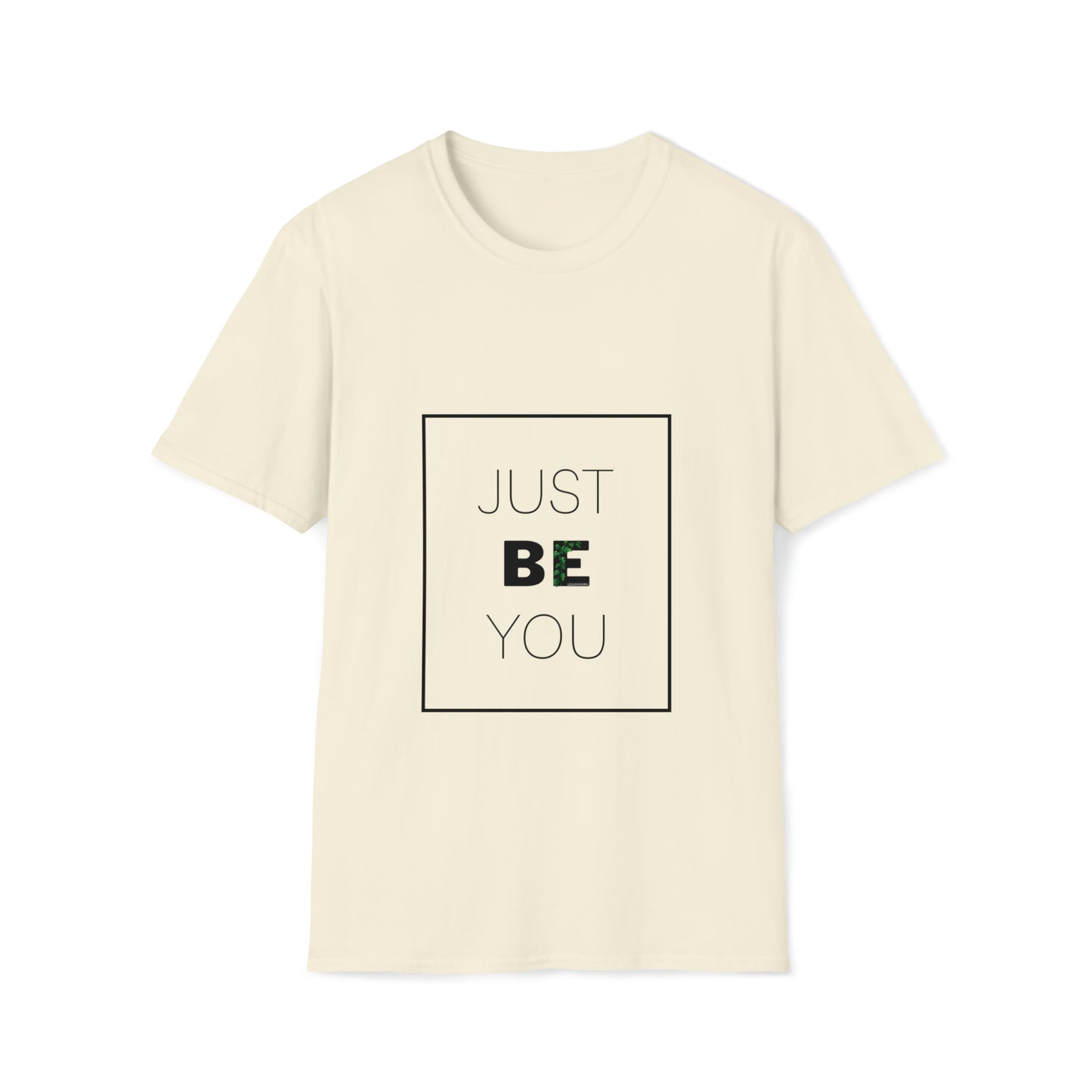 Just.Be.You - Local Nakamal Unisex Softstyle T-Shirt