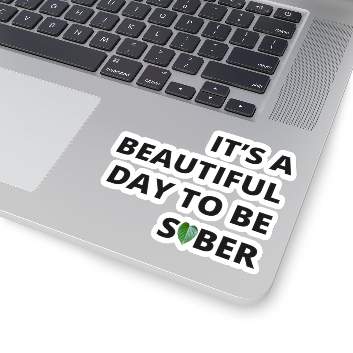 "Beautiful Day to be Sober" Kava Leaf Sticker