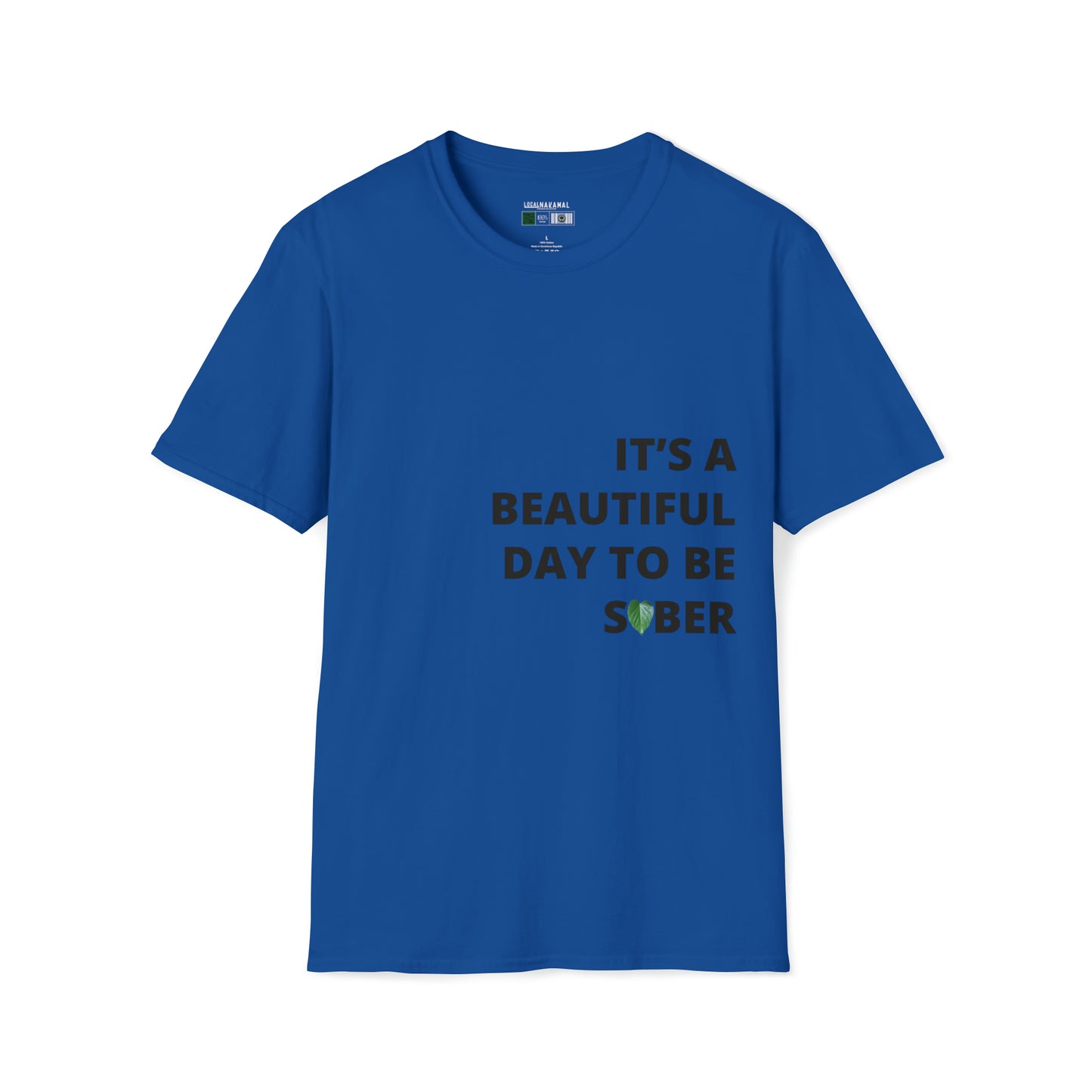 "Beautiful Day to be Sober" Kava Leaf T-Shirt