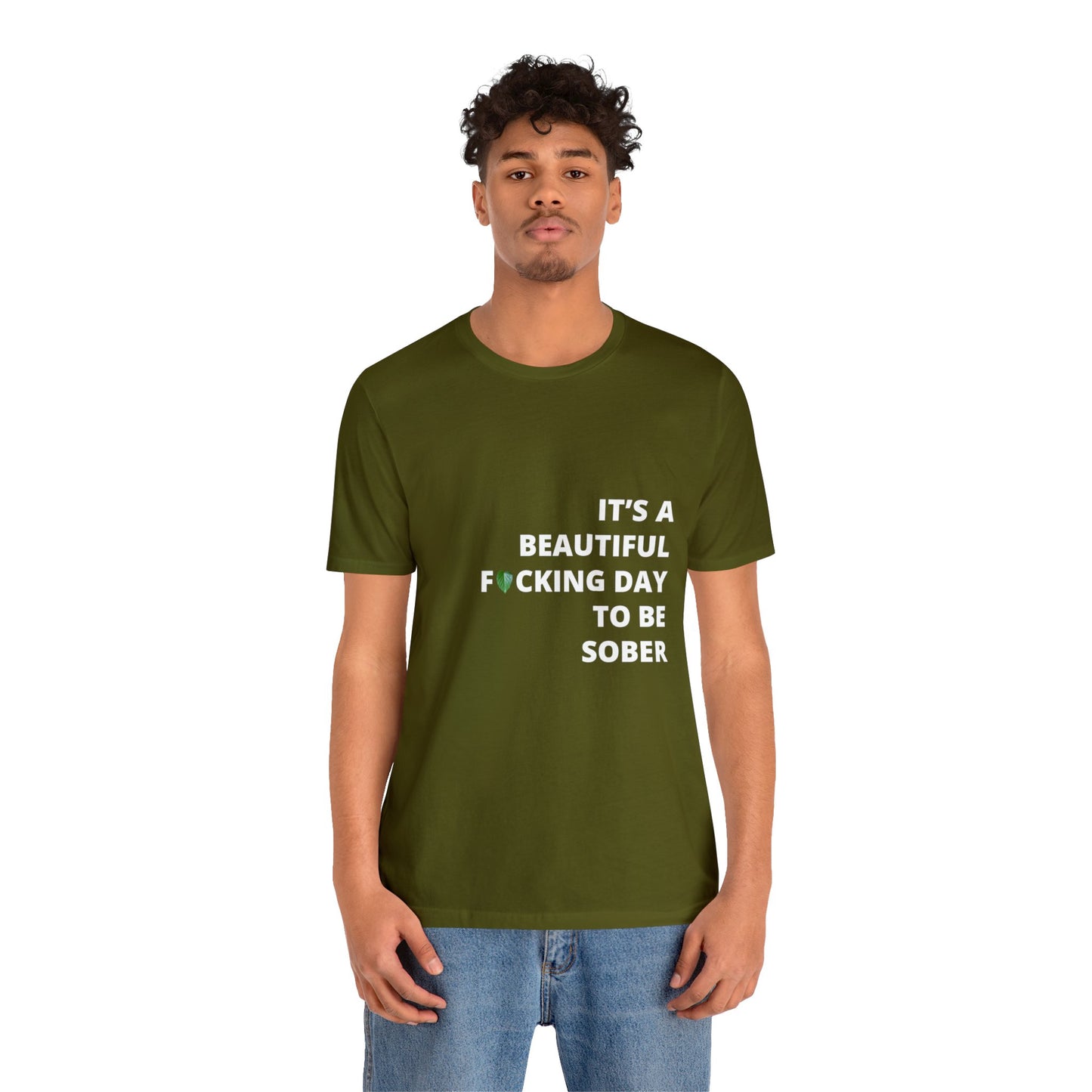 Embrace Sobriety with Style: "It's a Beautiful Day to be FN Sober" T-Shirt