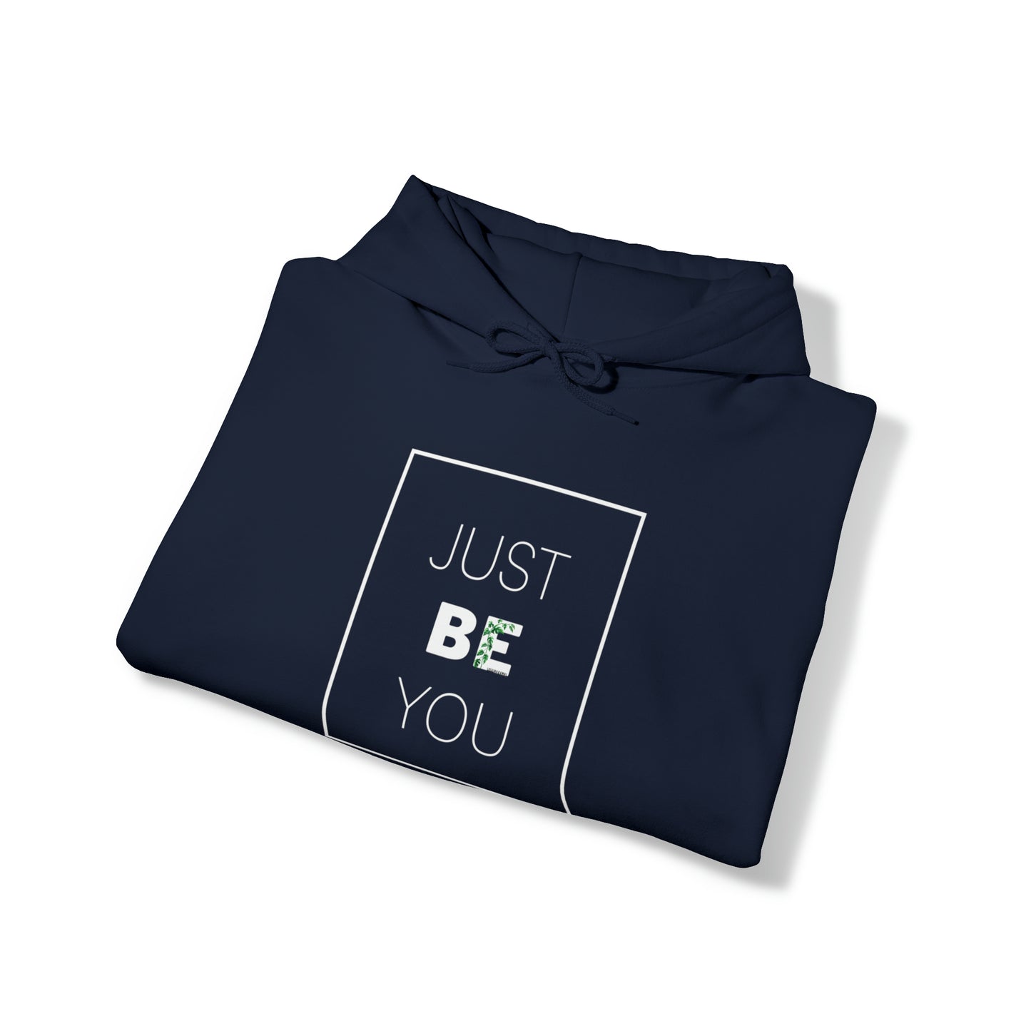 Just.Be.You - Local Nakamal Unisex Hooded Sweatshirt