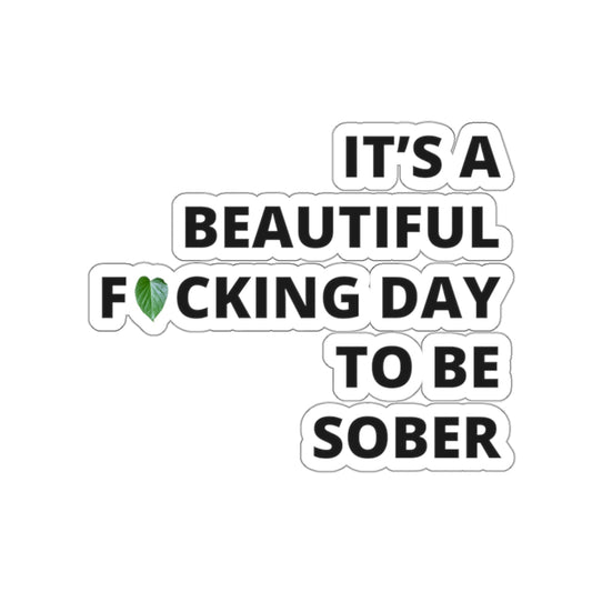 "It's a Beautiful FN Day to be Sober" Sticker with Kava Leaf Design