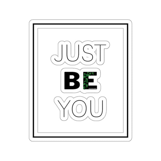 Just.Be.You - Local Nakamal Sticker